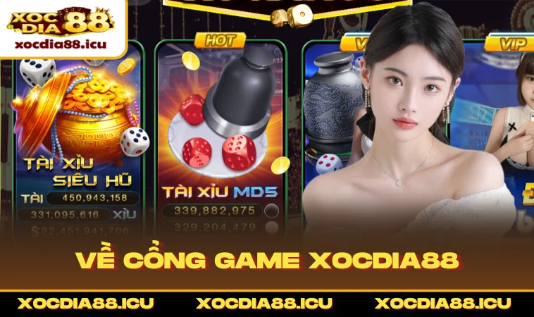 Về cổng game XOCDIA88