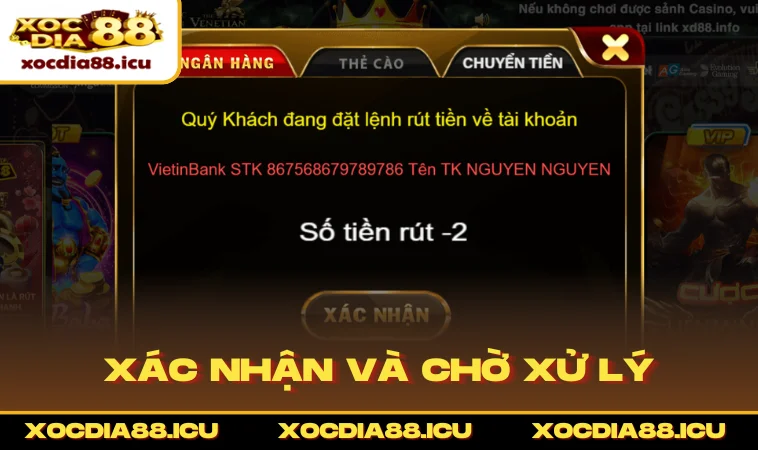 Xác nhận và chờ xử lý